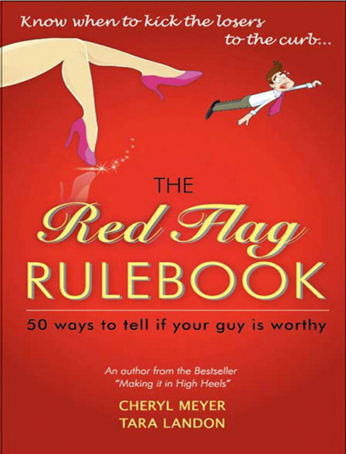 The Red Flag Rulebook, Cheryl Anne Meyer, Tara London