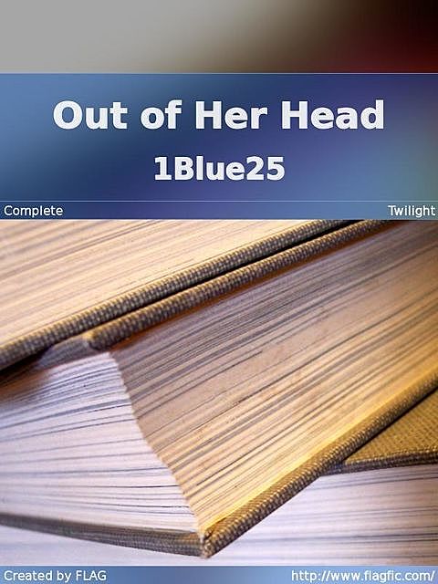 Out of Her Head, 1Blue25
