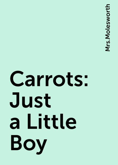 Carrots: Just a Little Boy, 