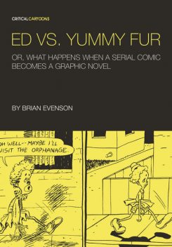 Ed vs. Yummy Fur, Brian Evenson