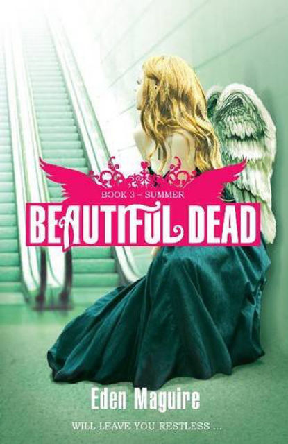 Beautiful Dead 03. Summer, Eden Maguire