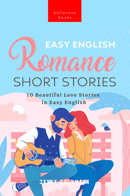 Easy English Romance Short Stories, Jenny Goldmann, Bellanova Books