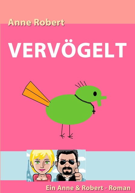 Vervögelt, Anne Robert