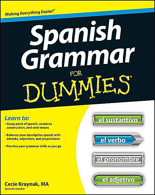 Spanish Grammar For Dummies, Cecie Kraynak