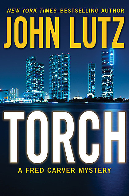 Torch, John Lutz
