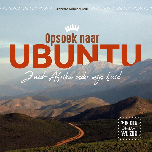 Opsoek naar Ubuntu, Annette Nobuntu Mul