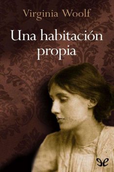 Una habitación propia, Virginia Woolf