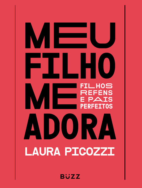 Meu filho me adora, Laura Pigozzi