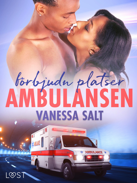 Förbjudna platser: Ambulansen – Erotisk novell, Vanessa Salt