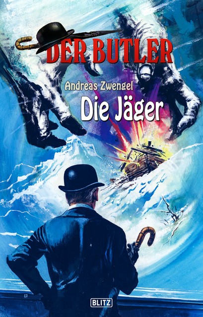 Der Butler, Band 09 – Die Jäger, Andreas Zwengel