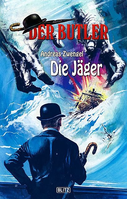 Der Butler, Band 09 – Die Jäger, Andreas Zwengel