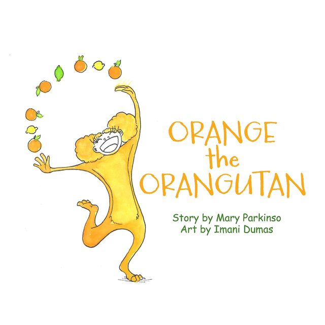 Orange the Orangutan, Mary E Parkinson