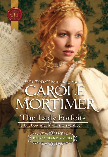 The Lady Forfeits, Carole Mortimer