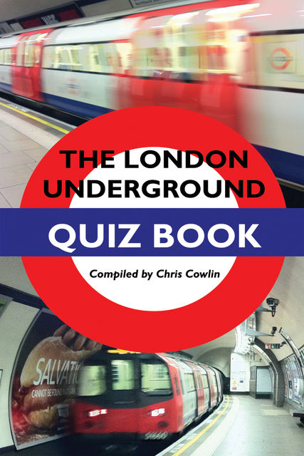 London Underground Quiz Book, Chris Cowlin