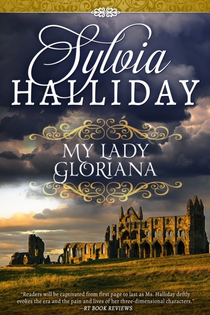 My Lady Gloriana, Sylvia Halliday