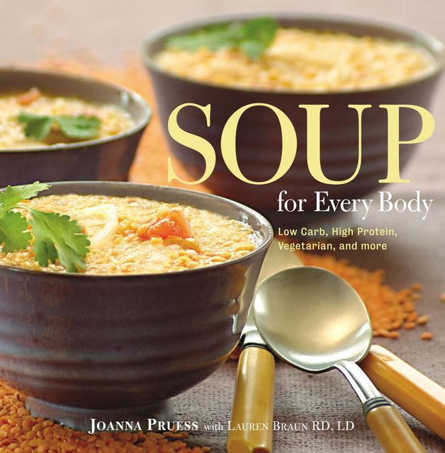 Soup for Every Body, Joanna Pruess, Lauren Braun