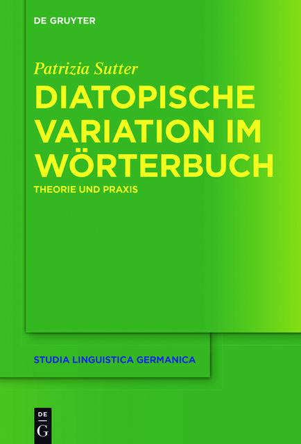 Diatopische Variation im Wörterbuch, Patrizia Sutter
