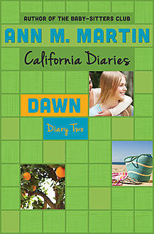 Dawn: Diary Two, Ann Martin
