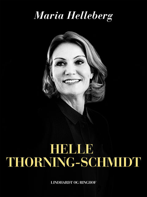Helle Thorning-Schmidt, Maria Helleberg