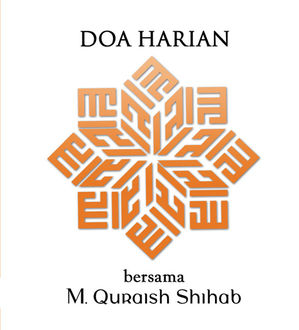 Doa Harian Bersama, M. Quraish Shihab