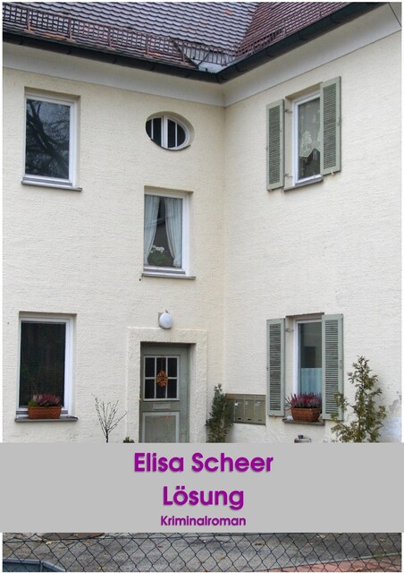 Lösung, Elisa Scheer