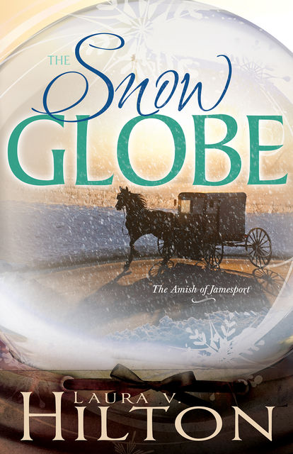 Snow Globe, Laura Hilton