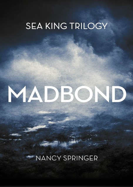 Madbond, Nancy Springer