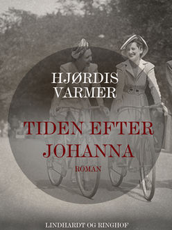 Tiden efter Johanna, Hjørdis Varmer