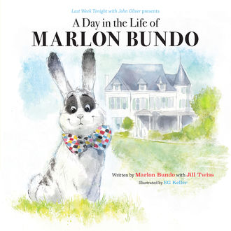 Last Week Tonight with John Oliver Presents a Day in the Life of Marlon Bundo, Jill Twist, Marlon Bundo