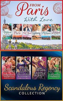 The From Paris With Love And Regency Season Of Secrets Ultimate Collection, Carole Mortimer, Jennie Lucas, Kat Cantrell, Lindsay Armstrong, Robyn Grady, Trish Morey, Kate Hardy, Merline Lovelace, Alison Roberts, Kelly Hunter