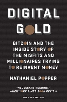 Digital Gold, Nathaniel Popper