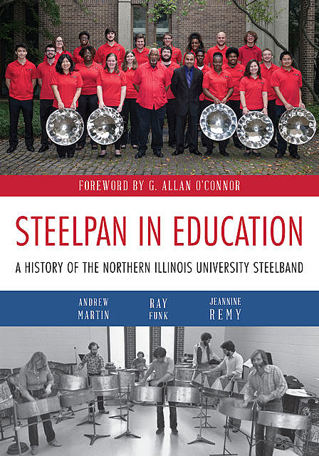 Steelpan in Education, Andrew Martin, Jeannine Remy, Ray Funk