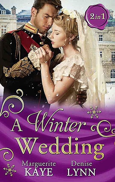 A Winter Wedding, Marguerite Kaye, Denise Lynn