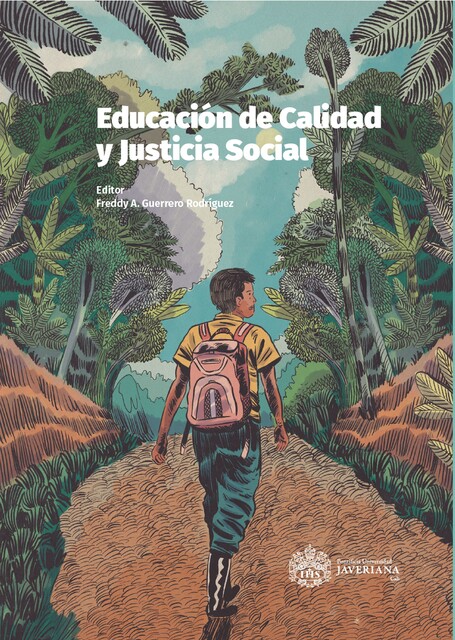 Educación de calidad y justicia social, Freddy A. Guerrero