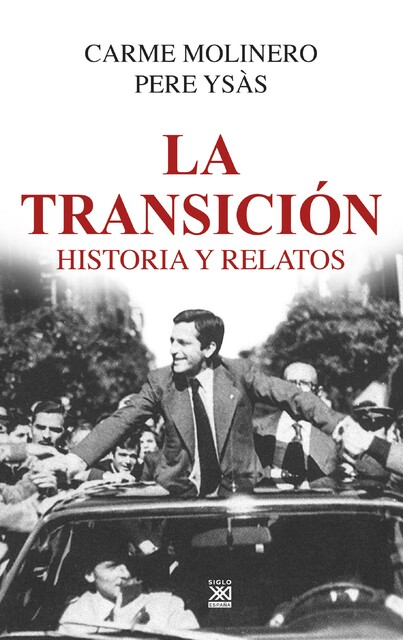 La Transición, Carme Molinero, Pere Ysàs