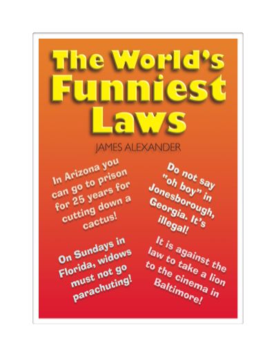 The World's Funniest Laws, James Alexander