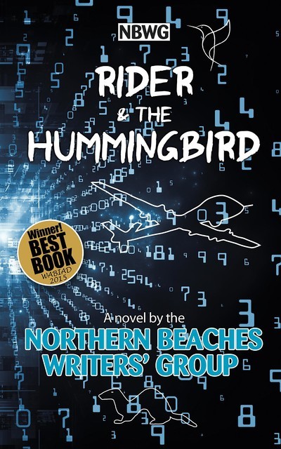 Rider & the Hummingbird, Northern Beaches Writers' Group