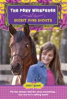 Secret Pony Society, Janet Rising