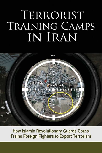 Terrorist Training Camps in Iran, NCRI- U.S. Representative Office