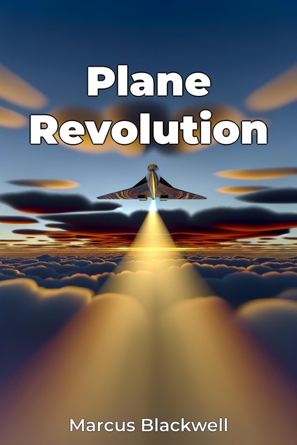 Plane Revolution, Marcus Blackwell