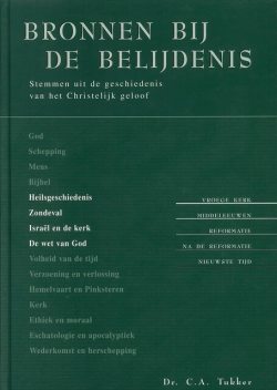 Bronnen bij de belijdenis deel 2, C. A Tukker