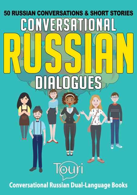 Conversational Russian Dialogues, Touri Language Learning