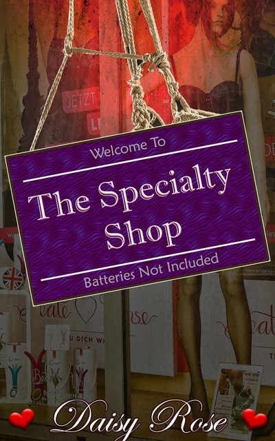 The Specialty Shop, Daisy Rose