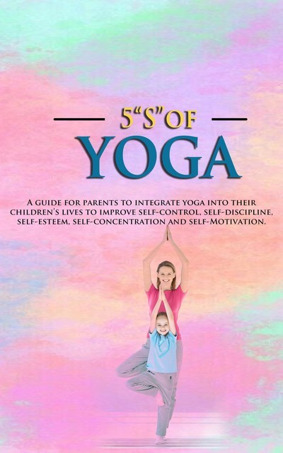 5 “S” of Yoga book for Children, 