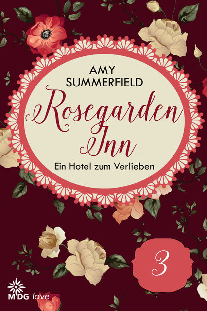 Rosegarden Inn – Ein Hotel zum Verlieben – Folge 3, Amy Summerfield