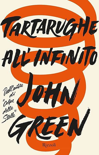 Tartarughe all’infinito, John Green