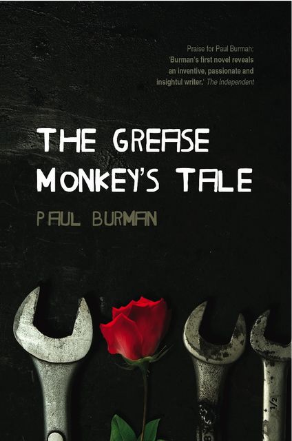 The Grease Monkey's Tale, Paul Burman
