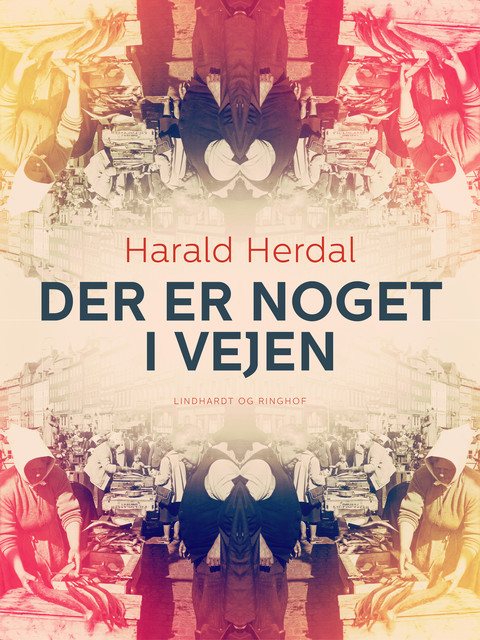 Der er noget i vejen, Harald Herdal