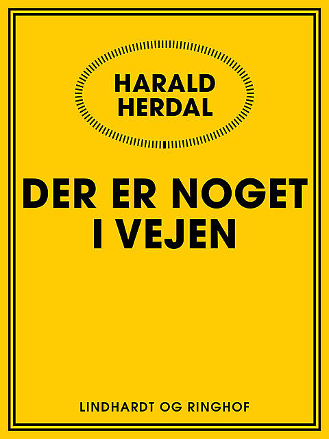 Der er noget i vejen, Harald Herdal