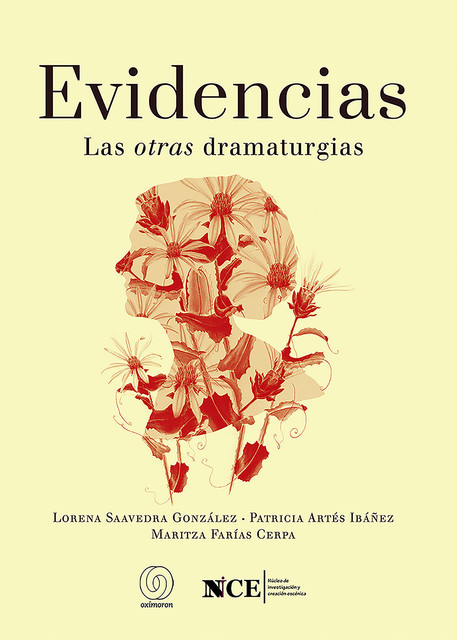 Evidencias, Lorena Saavedra, Maritza Farías, Nice Núcleo, Patricia Artés